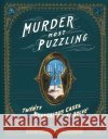 Murder Most Puzzling Stephanie von Reiswitz 9781452171609 Chronicle Books