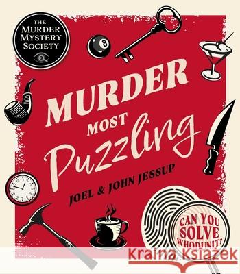 Murder Most Puzzling: Can You Solve Whodunit? Joel Jessup 9781398866065 Sirius Entertainment - książka
