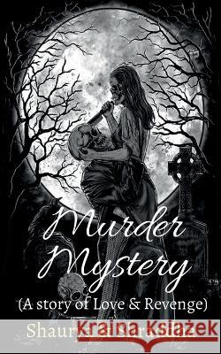 Murder Mystery Shourya Raj 9781636339719 Notion Press - książka