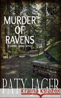 Murder of Ravens: Gabriel Hawke Novel Paty Jager, Christina Keerins 9781947983823 Windtree Press - książka
