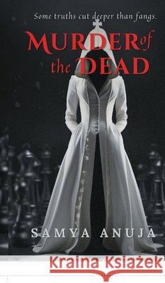 Murder of the Dead Samya Anuja 9798898268770 Notion Press - książka