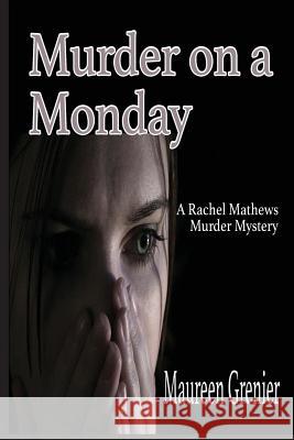 Murder on a Monday Grenier Maureen 9781945990144 High Tide Publications - książka