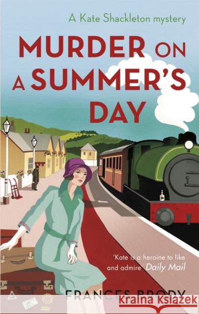Murder on a Summer's Day: Book 5 in the Kate Shackleton mysteries Frances Brody 9780349400587 Little, Brown Book Group - książka