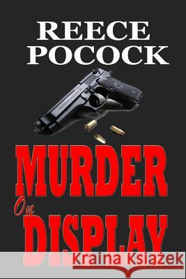 MURDER on DISPLAY Pocock, Reece 9781481044561 Createspace - książka