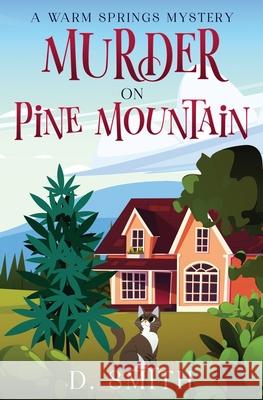 Murder On Pine Mountain D. Smith 9781964344041 Kingfisher Press - książka