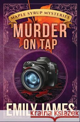 Murder on Tap Emily James 9781988480053 Stronghold Books - książka