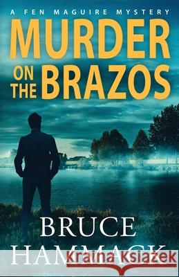 Murder On The Brazos Bruce Hammack 9781958252079 Jubilee Publishing - książka