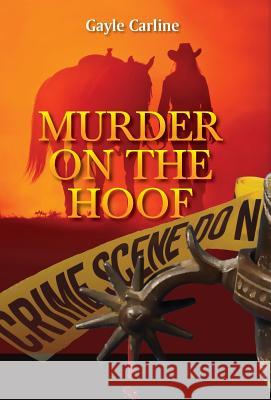 Murder on the Hoof Gayle Carline 9781943654123 Dancing Corgi Press - książka