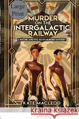 Murder on the Intergalactic Railway Kate MacLeod 9781951439309 Ratatoskr Press - książka