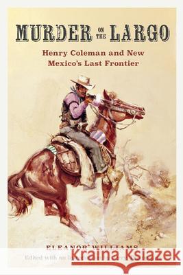 Murder on the Largo Volume 23 Eleanor Williams 9781574419337 University of North Texas Press - książka