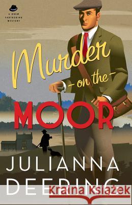 Murder on the Moor Julianna Deering 9780764230059 Bethany House - książka