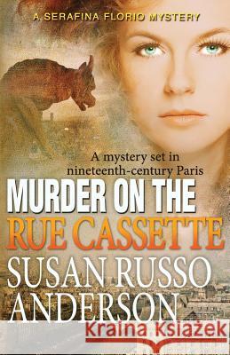 Murder on the Rue Cassette Susan Russo Anderson 9781508500445 Createspace - książka