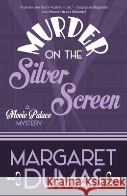 Murder on the Silver Screen Margaret Dumas 9781635116199 Henery Press - książka
