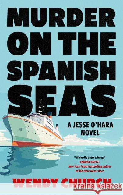 Murder on the Spanish Seas Wendy Church 9781448315888 Canongate Books - książka