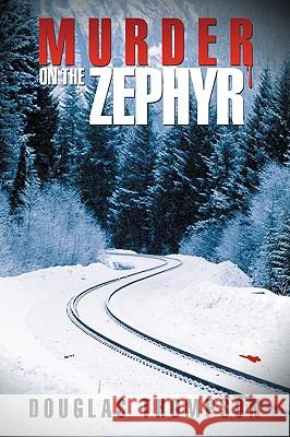 Murder on the Zephyr Thompson, Douglas 9781449035310 Authorhouse - książka