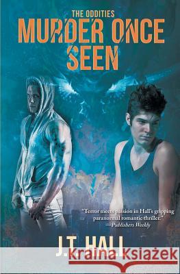 Murder Once Seen J T Hall 9781626494299 Riptide Publishing - książka
