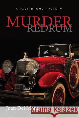 Murder Redrum: A Palindrome Mystery Joan de 9781493699391 Createspace - książka
