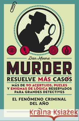 Murder. Resuelve Mas Casos Dan Moore 9788410346772 Duomo Ediciones - książka