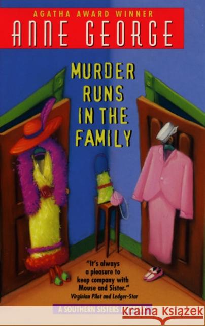 Murder Runs in the Family: A Southern Sisters Mystery Anne Carroll George 9780380784493 Avon Books - książka