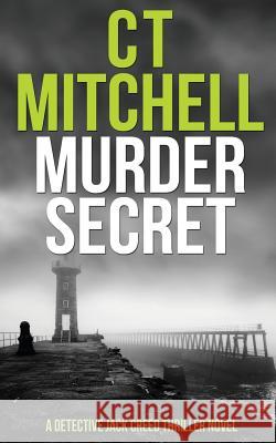 Murder Secret C. T. Mitchell 9780648460503 Wood Duck Media - książka