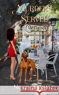 Murder Served Cold: The 8th Nikki Hunter mystery Nancy Skopin 9781088743775 Independently Published - książka