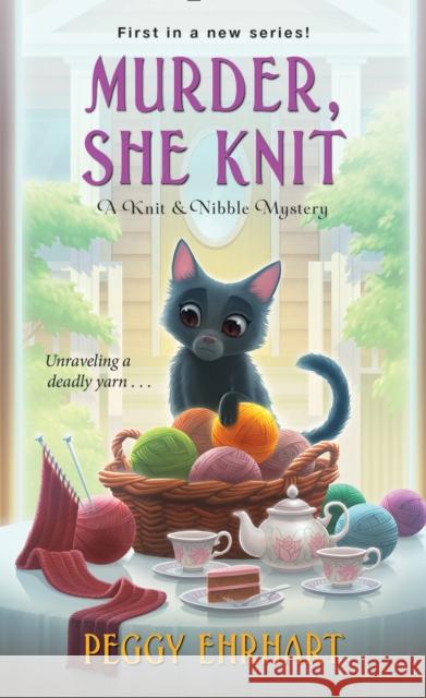 Murder, She Knit Peggy Ehrhart 9781496713278 Kensington Publishing Corporation - książka