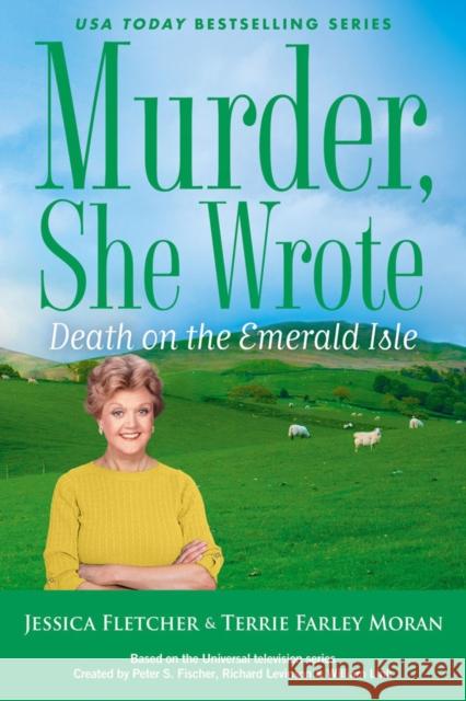 Murder, She Wrote: Death on the Emerald Isle Jessica Fletcher Terrie Farley Moran 9780593333686 Berkley Books - książka