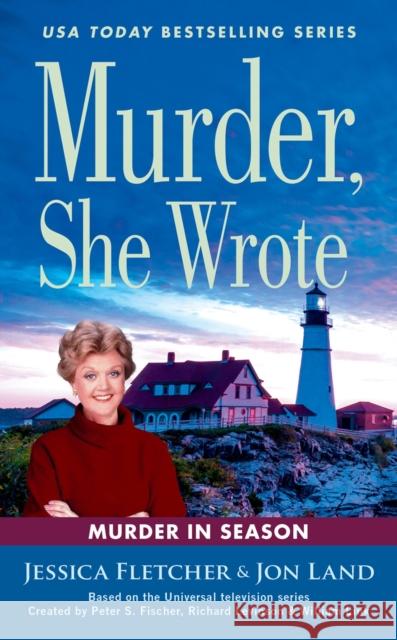 Murder, She Wrote: Murder in Season Jessica Fletcher Jon Land 9781984804372 Berkley Books - książka