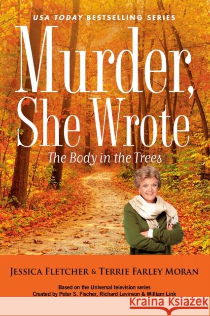 Murder, She Wrote: The Body in the Trees Terrie Farley Moran 9780593820216 Berkley Books - książka