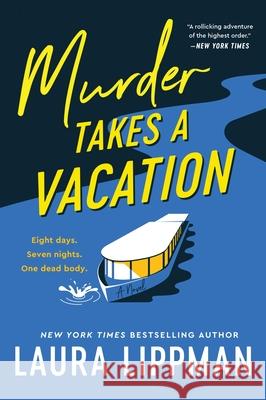 Murder Takes a Vacation Laura Lippman 9780062998118 William Morrow & Company - książka