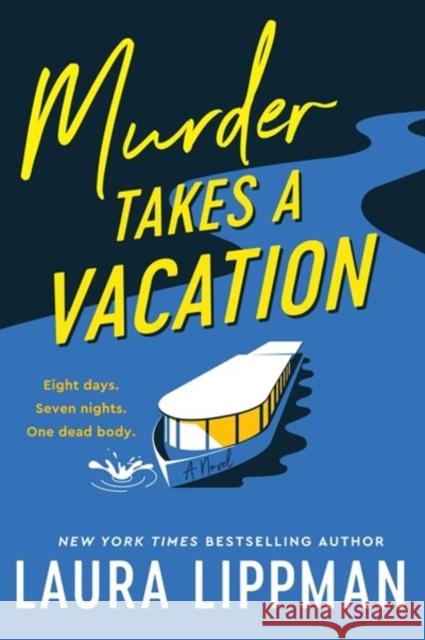 Murder Takes a Vacation Laura Lippman 9780063449305 William Morrow Paperbacks - książka