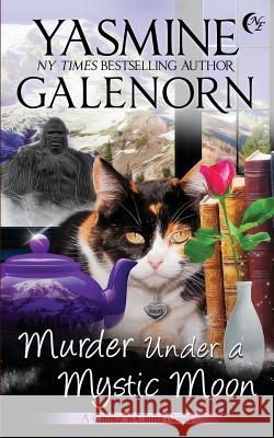 Murder Under A Mystic Moon Yasmine Galenorn 9781082053986 Independently Published - książka