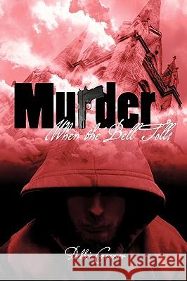 Murder When the Bell Tolls Debbie Creamer 9781451583236 Createspace - książka