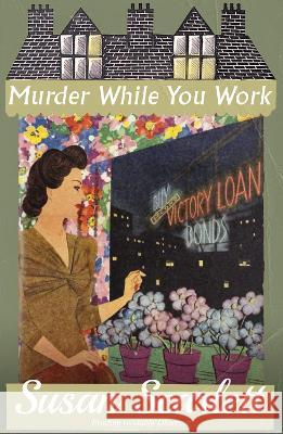 Murder While You Work Susan Scarlett   9781915393241 Dean Street Press - książka