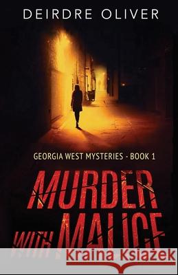 Murder with Malice Deirdre Oliver 9784824147424 Next Chapter - książka