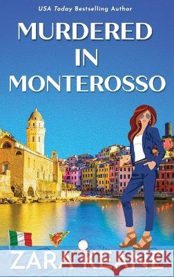 Murdered in Monterosso Zara Keane 9783039380183 Beaverstone Press Gmbh (LLC) - książka
