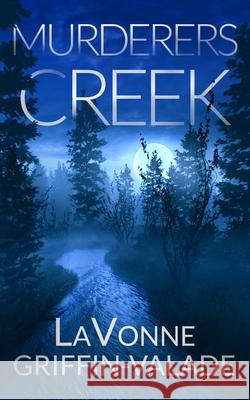 Murderers Creek Lavonne Griffin-Valade 9781648755545 Severn River Publishing - książka