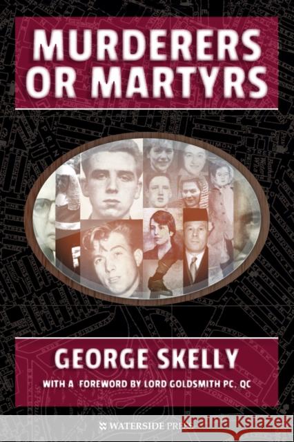Murderers or Martyrs George Skelly 9781904380801 Waterside Press - książka