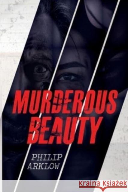 Murderous Beauty Philip Arklow 9781804390894 Olympia Publishers - książka