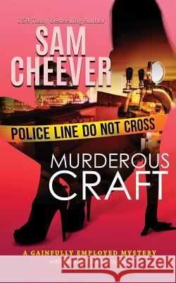 Murderous Craft Sam Cheever 9780999170311 Electric Prose Publications - książka