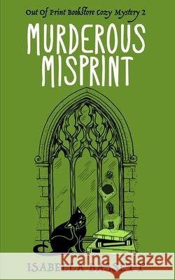 Murderous Misprint Bassett Isabella Bassett 9798529392614 Independently published - książka