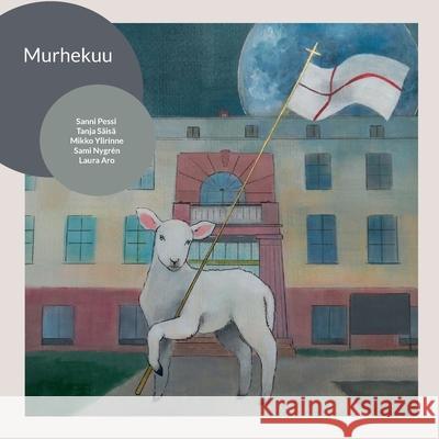 Murhekuu Sanni Pessi Tanja S?is? Mikko Ylirinne 9789528082040 Bod - Books on Demand - książka