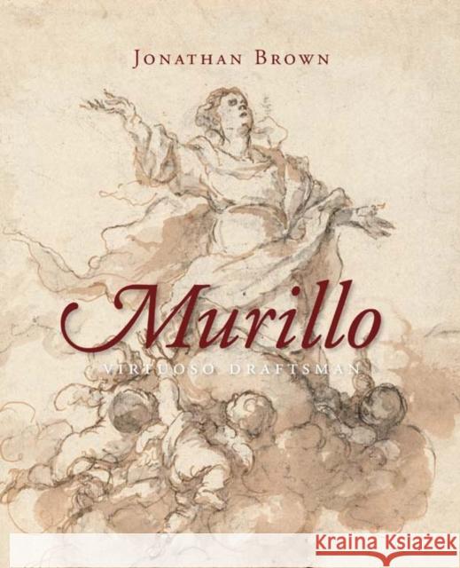 Murillo: Virtuoso Draftsman Brown, Jonathan 9780300175707  - książka