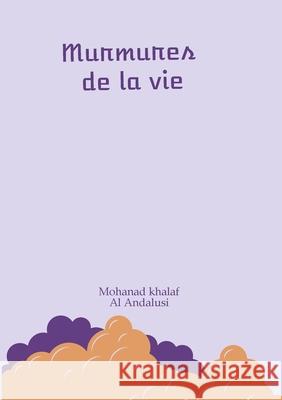 Murmures de la vie Khalaf, Mohanad 9783384678140 tredition - książka