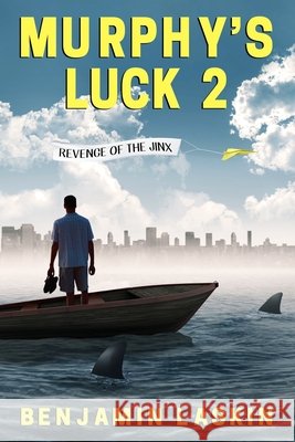 Murphy's Luck 2 Benjamin Laskin 9781717264619 Createspace Independent Publishing Platform - książka