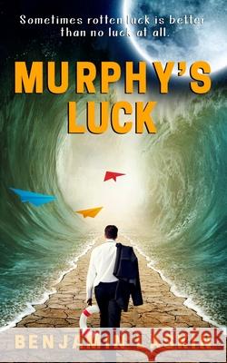 Murphy's Luck Benjamin Laskin 9781507607930 Createspace - książka