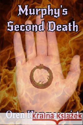 Murphy's Second Death Oren Hammerquist 9781494986353 Createspace - książka