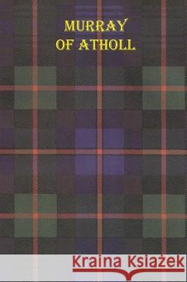 Murray of Atholl I'm Reall 9781727062090 Createspace Independent Publishing Platform - książka