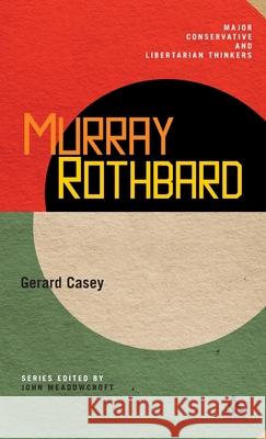 Murray Rothbard Gerard Casey 9781441142092  - książka