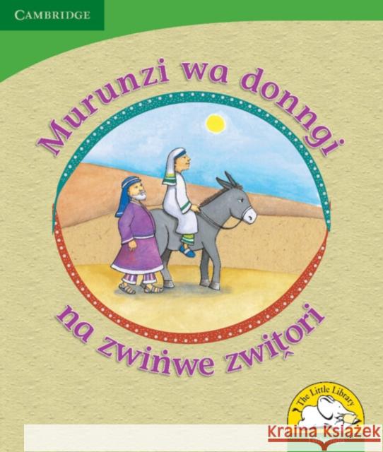 Murunzi wa donngi na zwinwe zwitori (Tshivenda) Reviva Schermbrucker   9780521726818 Cambridge University Press - książka